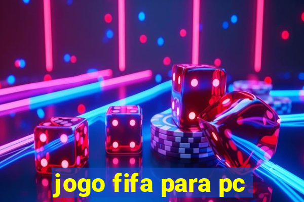 jogo fifa para pc